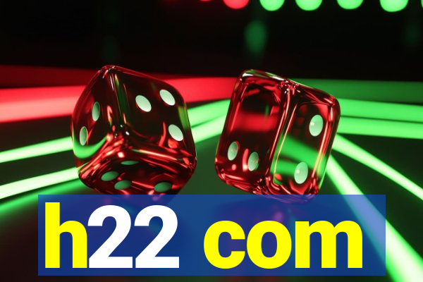 h22 com